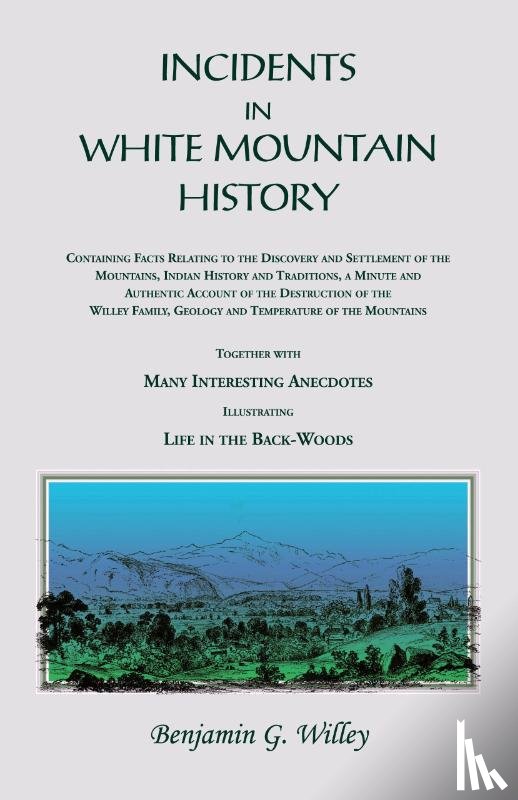 Willey, Benjamin - Incidents in White Mountain History