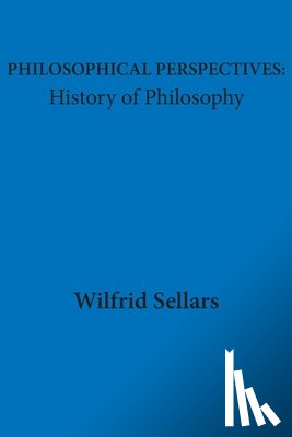 Sellars, Wilfrid - Philosophical Perspectives: History of Philosophy
