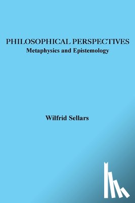 Sellars, Wilfrid - Sellars, W: Philosophical Perspectives