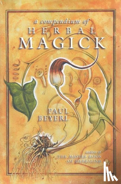Beyerl, Paul - Beyerl, P: Compendium of Herbal Magick