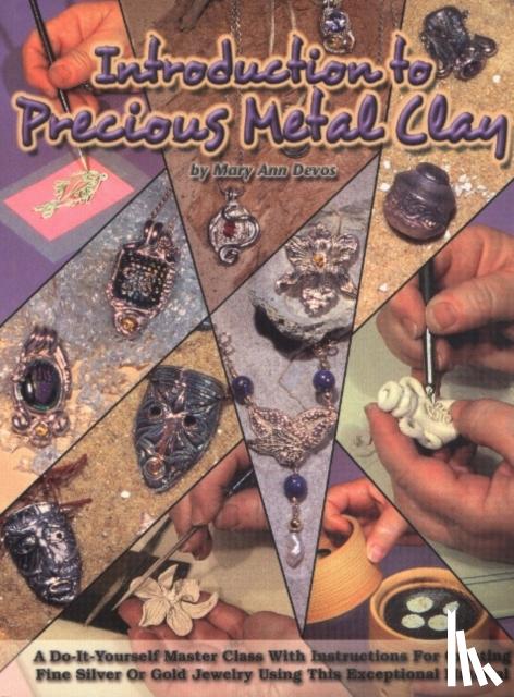 Mary Ann Devos - Introduction to Precious Metal Clay