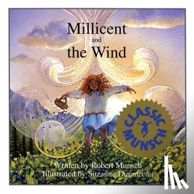 Munsch, Robert - Millicent and the Wind