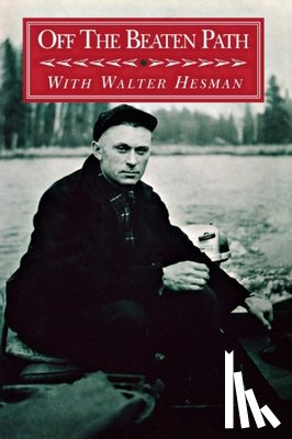 Hesman, Walter - Off the Beaten Path