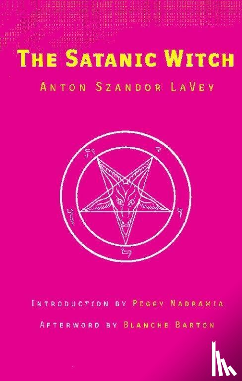 La Vey, Anton Szandor - The Satanic Witch 2nd Ed.