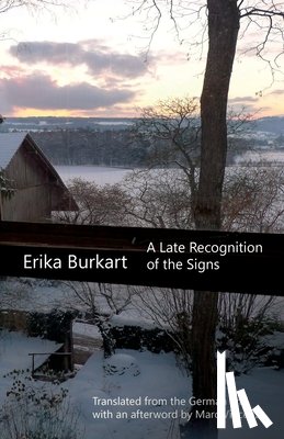 Burkart, Erika - A Late Recognition of the Signs