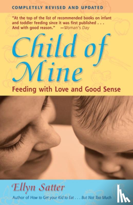 Satter, Ellyn - Child of Mine