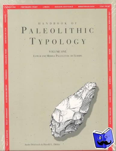 Debenath, Andre, Dibble, Harold L. - Handbook of Paleolithic Typology – Lower and Middle Paleolithic of Europe
