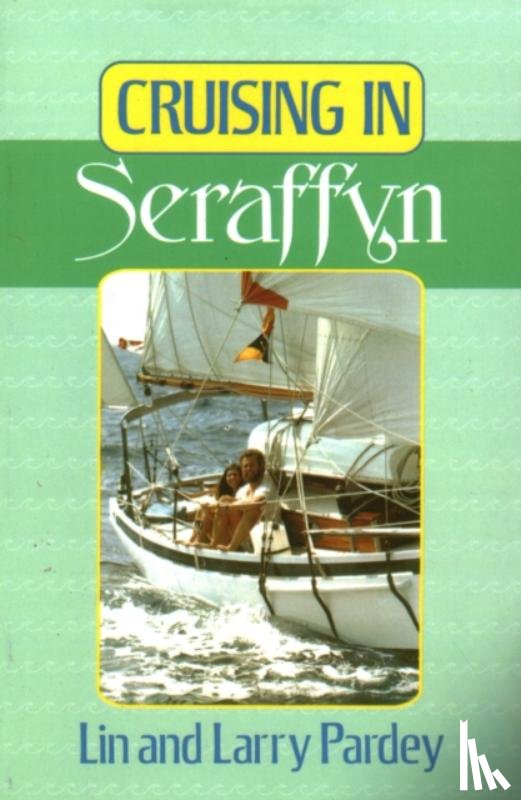 Pardey, Lin - Cruising in Seraffyn