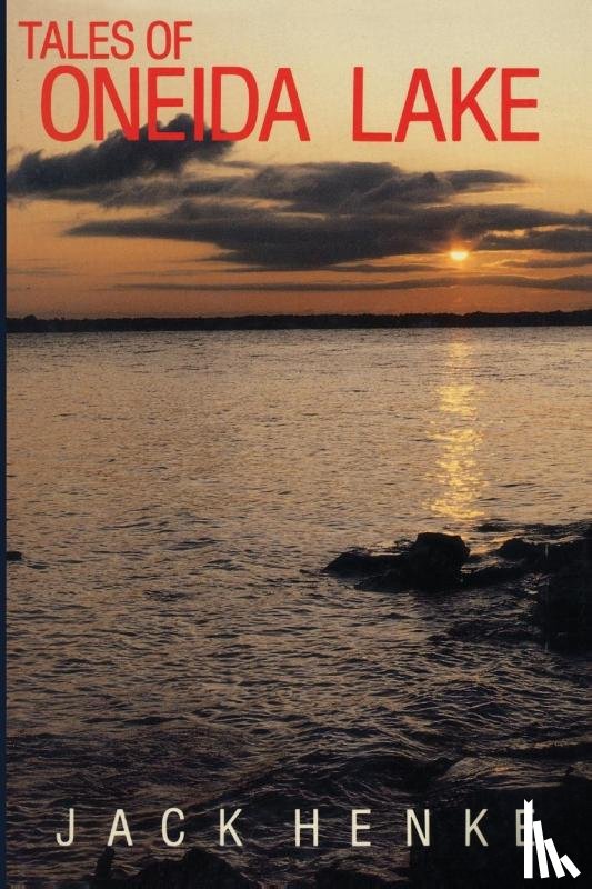  - Tales of Oneida Lake