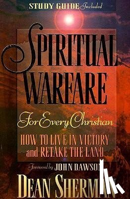 Sherman, Dean - SPIRITUAL WARFARE FOR EVER