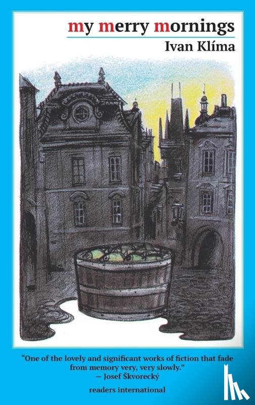 Klima, Ivan - My Merry Mornings