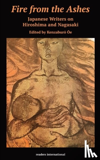 Oe, Kenzaburo - Fire from the Ashes