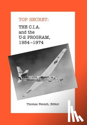  - The C.I.A. and the U-2 Program
