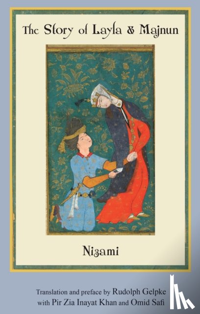 Nizami - The Story of Layla & Majnun
