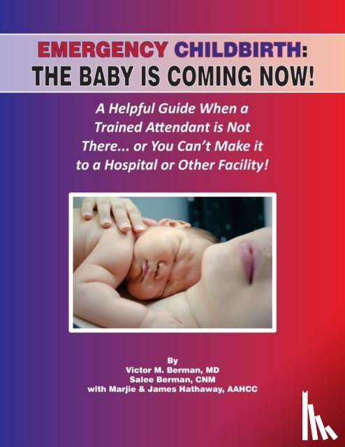 Berman, Victor, Berman, Salee, Hathaway, Marjie - Emergency Childbirth