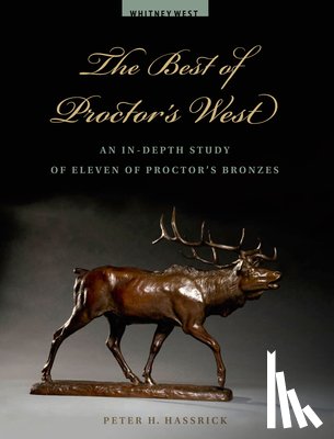 Hassrick, Peter H. - The Best of Proctor's West