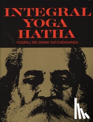 Satchidananda, Sri Swami - Integral Yoga Hatha