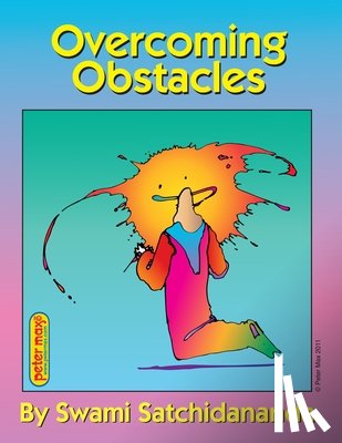 Satchidananda, Swami (Swami Satchidananda) - Overcoming Obstacles