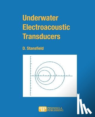Stansfield, Dennis, Elliott, Alan - Underwater Electroacoustic Transducers