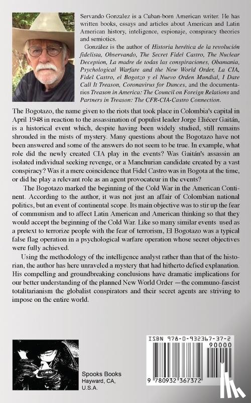 Gonzalez, Servando - The CIA, Fidel Castro, the Bogotazo and the New World Order