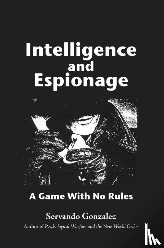 Gonzalez, Servando - Gonzalez, S: Intellgence and Espionage