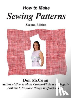 McCunn, Don - How to Make Sewing Patterns, second edition