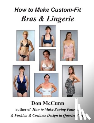 McCunn, Don - How to Make Custom-Fit Bras & Lingerie