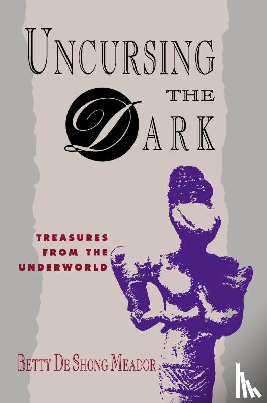 Betty De Shong Meador - Uncursing the Dark