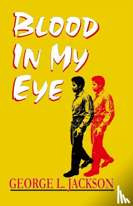 Jackson, George L - Blood in My Eye