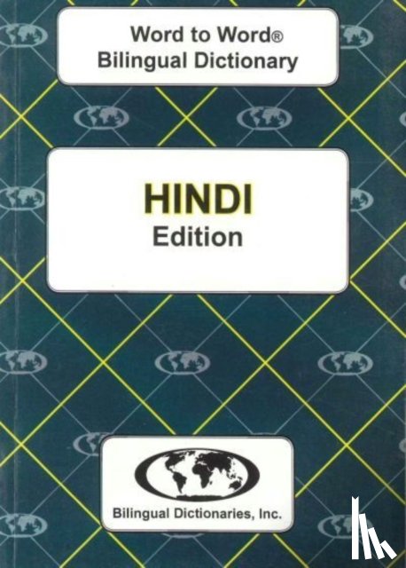 Sesma, C., Sinha, Ajit - English-Hindi & Hindi-English Word-to-Word Dictionary