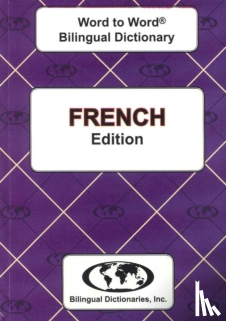 Sesma, C., Munsch, V. - English-French & French-English Word-to-Word Dictionary
