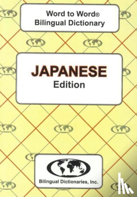 Sesma, C., Hasegawa, C. - English-Japanese & Japanese-English Word-to-Word Dictionary