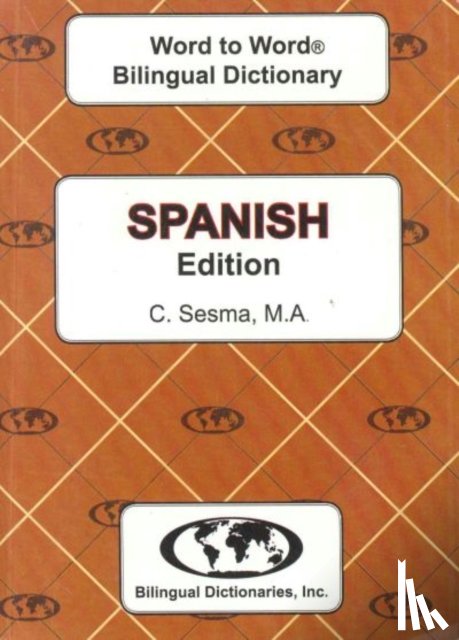Sesma, C. - English-Spanish & Spanish-English Word-to-Word Dictionary