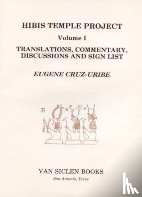 Cruz-Uribe, Eugene - Hibis Temple Project I
