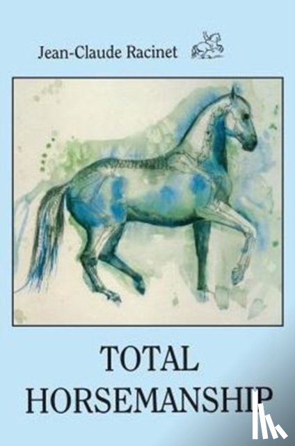 Racinet, Jean-Claude - Total Horsemanship