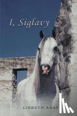 Asay, Lisbeth - I, Siglavy