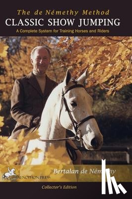De Nemethy, Bertalan - Classic Show Jumping