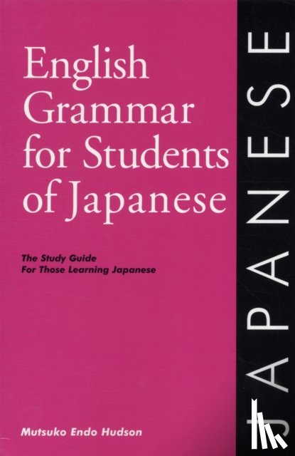 Endo Hudson - English Grammar for Students of Japanese
