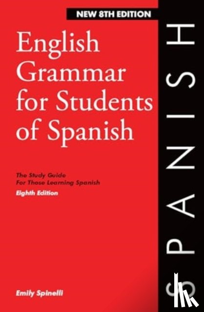 Spinelli, Emily - English Grammar for Students of Spanish 8th edition
