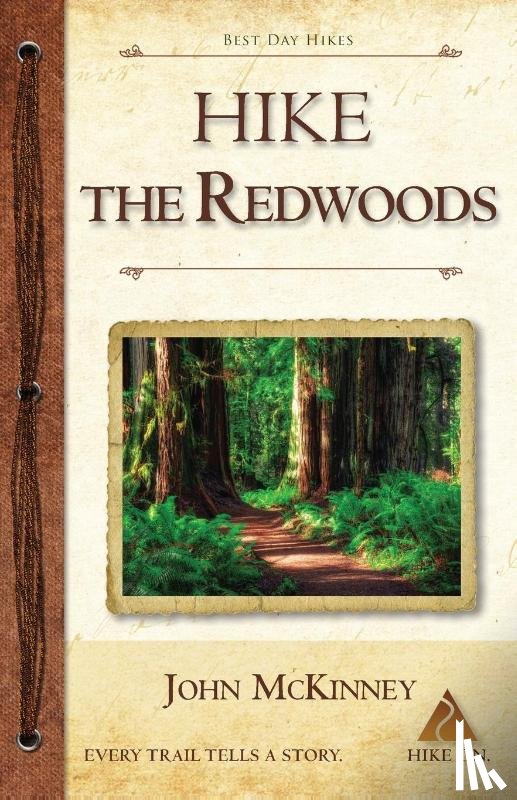 McKinney, John - Hike the Redwoods