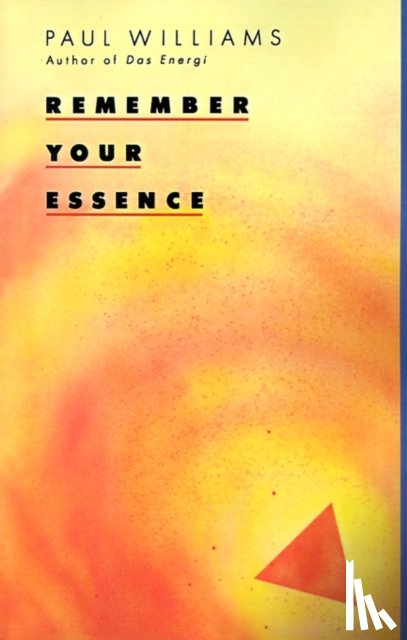 Williams, Paul - Remember Your Essence