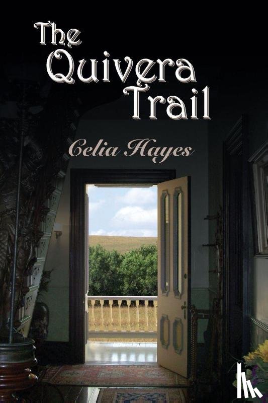 Hayes, Celia - The Quivera Trail