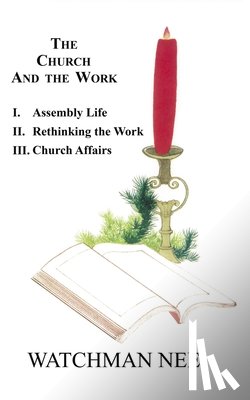 Nee, Watchman - The Church and the Work