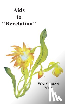 Nee, Watchman - AIDS to Revelation