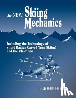 Howe, John - The New Skiing Mechanics