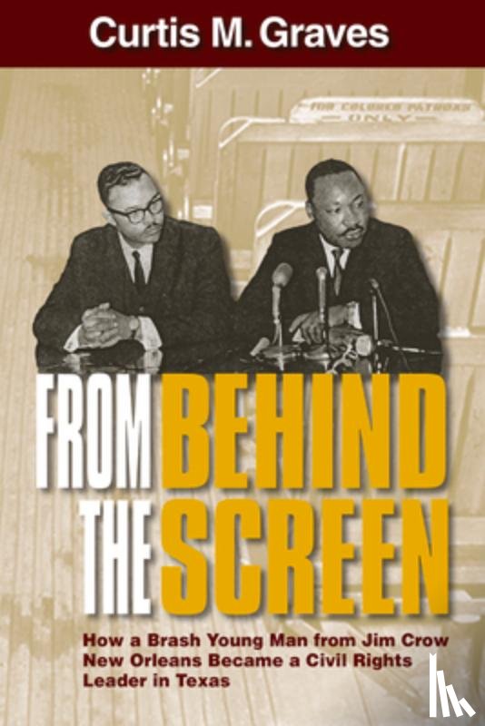 Graves, Curtis M - From Behind the Screen