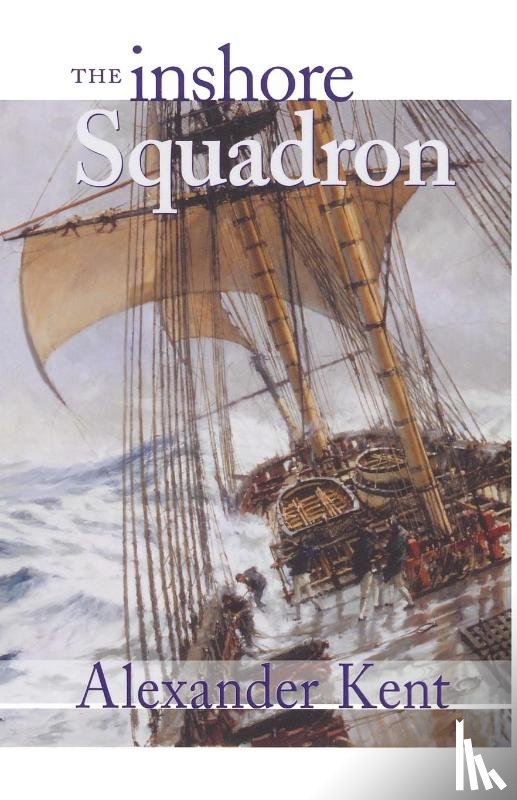 Kent, Anderw D. - The Inshore Squadron