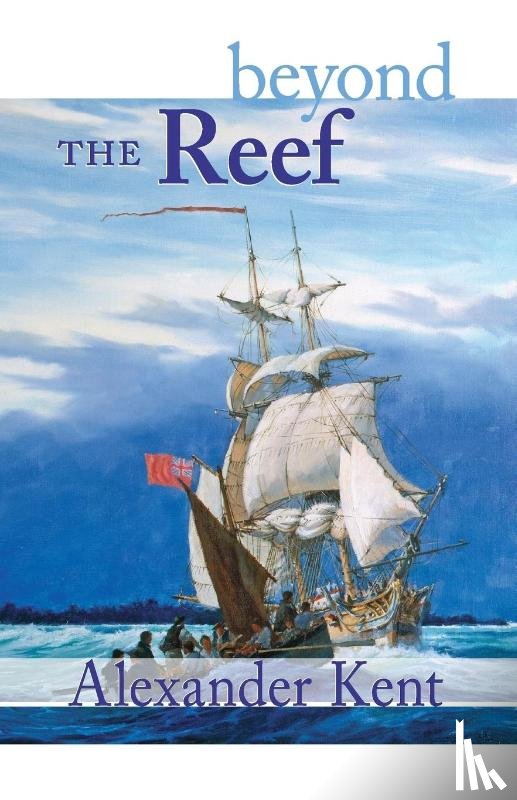 Kent, Alexander (Canterbury Christ Church University - Beyond the Reef
