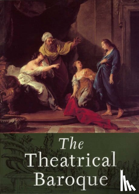  - The Theatrical Baroque