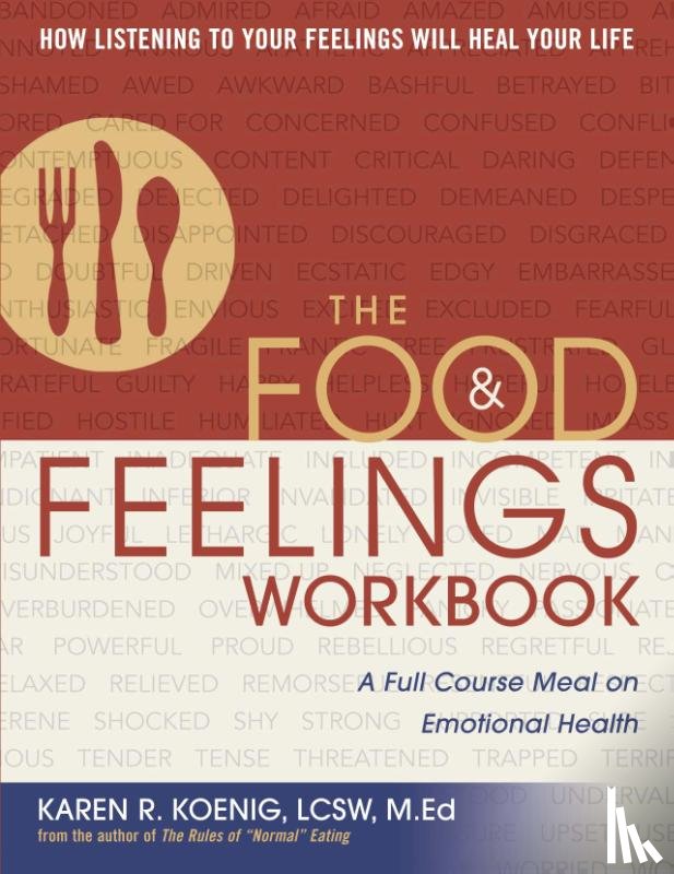 Koenig, Karen R. - The Food and Feelings Workbook